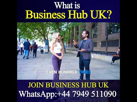 What is Business Hub UK? | Shakeel Ahmad Meer