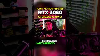 FSR 3.0 + RTX 3080 con FRAME GENERATION Gracias a AMD