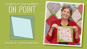 Make a "Simple Squares On Point" Quilt with Jenny Doan of Missouri Star (Video Tutorial)