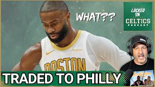 Analysis: Jaylen Brown TRADED to Philadelphia For Paul George, Picks