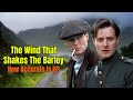 The greatest irish war movie the wind that shakes the barley