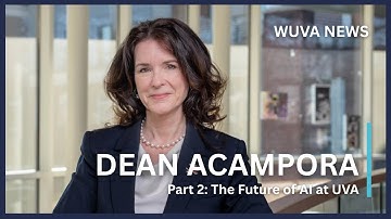 Dean Acampora Part 2: The Future of AI at UVA