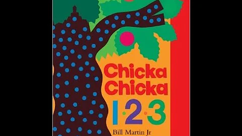 ChickaChicka123 by Bill Martin Jr & Michael Sampson Illustrated by Lois Ehlert Narrated by Ronald