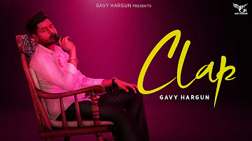 New Punjabi Songs 2021 || Clap || Gavy Hargun || DarkCello || Latest punjabi songs 2021