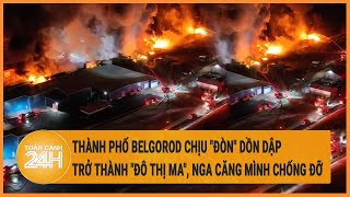 Thành phố Belgorod chịu \\