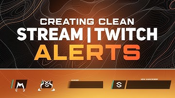 PS/AE Tutorial: Creating Animated Clean Stream/Twitch Alerts
