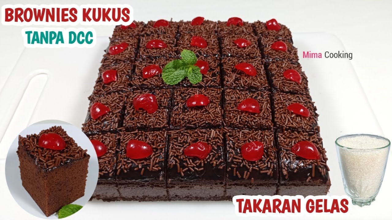 RASANYA MANTAP... BROWNIES KUKUS TANPA DCC TAKARAN GELAS LEMBUT DAN
