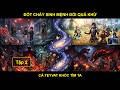 Genshin Impact: Đốt Cháy Sinh Mệnh Đổi Quá Khứ, Cả Teyvat Khóc Tìm Ta - Tập 2