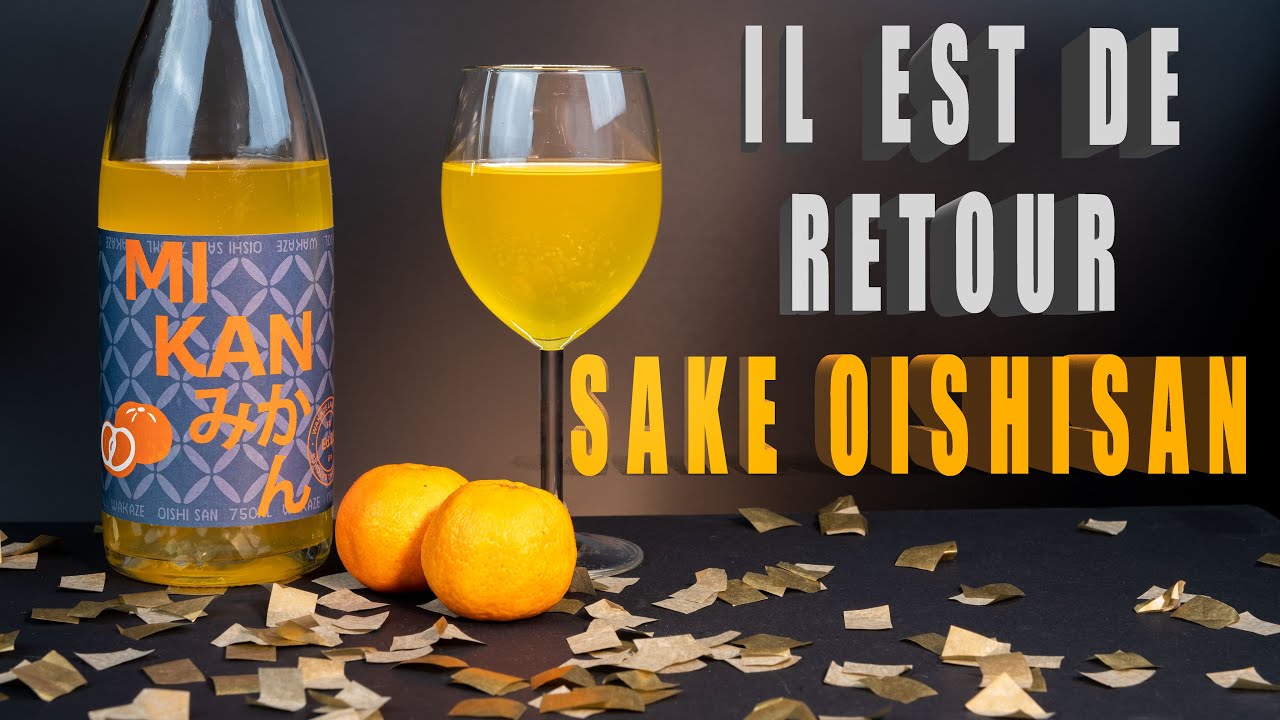LE SAKE OISHI SAN MIKAN EST DE RETOUR POUR LES FÊTES ! et ça fait plaisir.