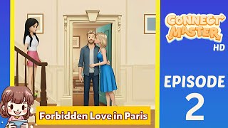 Connect Master Forbidden Love In Paris Episode 2