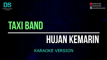 Taxi band hujan kemarin (karaoke version) tanpa vokal