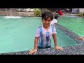 Danish enjoy  swimming  pool  ak family vlogs