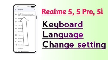 Realme 5, 5 Pro, 5i, Keyboard Language Change setting