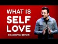 What is Self Love? By Sandeep Maheshwari | Hindi