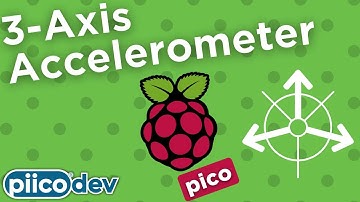 PiicoDev 3-Axis Accelerometer LIS3DH | Guide for Raspberry Pi Pico