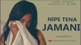 NIPE TENA JAMANI EPY-1)simulizi fup!