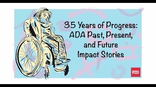 35 Years of Progress: ADA Past, Present, and Future Impact Stories – Ike Veiga