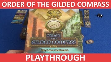 Order of the Gilded Compass - Playthrough