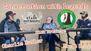 Conversations with Legends Dick Brothers and Charlie Butler Hosted by Brett Hall