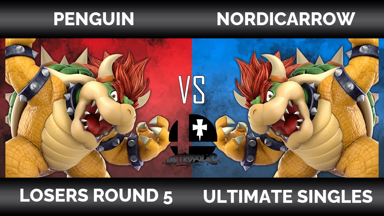 MetroSmash #10: SSBU – Losers R5 — Penguin (Bowser) vs NordicArrow (Bowser)