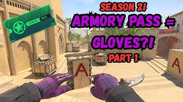 Armory Pass To CS2 Gloves! Part 1 SEASON 2!