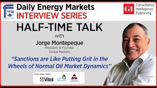 Half-Time Talk: 'Sanctions are Like Putting Grit in the Wheels of Normal Oil Market Dynamics'