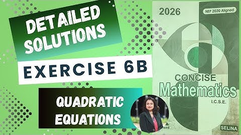 Concise Maths solution 6B|| ICSE Class 10|| Word Problems based on Quadratic Equations|| 2026