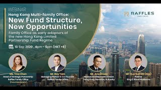 Webinar:  Hong Kong Multifamily Office  New Fund Structure, New Opportunities