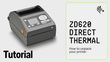 Zebra ZD620 Direct Thermal Printer: How To Unpack your Printer