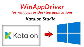 WinAppDriver - Automate Windows Application Using Katalon Studio