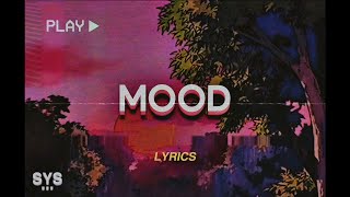 24kGoldn - Mood (Lyrics) ft. iann dior 
