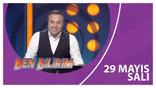 Ben Bilirim - 29 05 2024