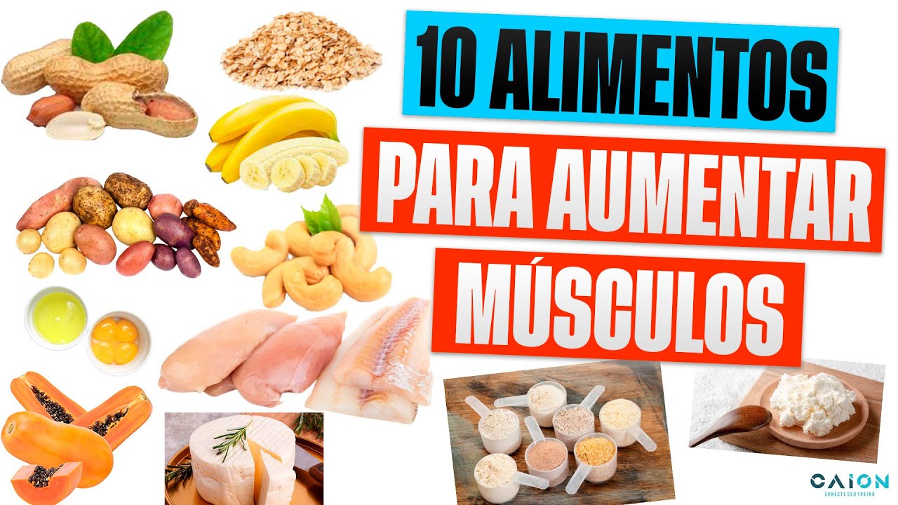 Lista dos Top 10 Alimentos para Ganhar Massa Muscular - BBCNEWS - O portal  da sua noticia