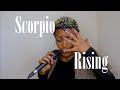 Scorpio rising | Nailyah Serenity