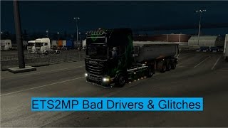 ETS2MP #3 Bad Drivers & Glitches