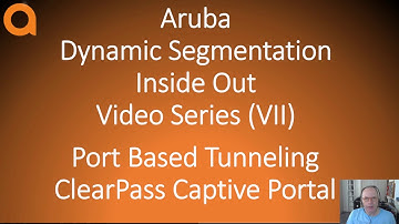 Aruba Networks Dynamic Segmentation Inside Out part VII: Port Based Tunneling Captive Portal