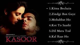 Kasoor Movie All Songs  | Aftab S - Lisa Ray - Udit Narayan - Alka Yagnik | Hindi Movie Songs