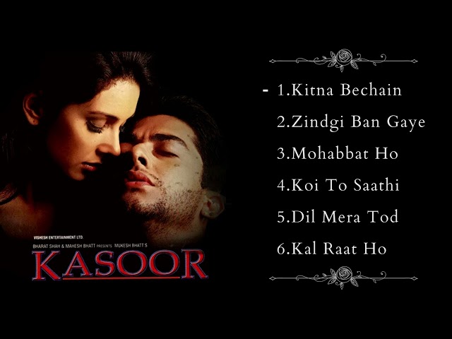 Kasoor Movie All Songs  | Aftab S - Lisa Ray - Udit Narayan - Alka Yagnik | Hindi Movie Songs class=