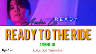 Amber Liu - Ready To The Ride [Lyrics Eng / INA]