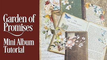 Stamperia Garden of Promises Mini Album Tutorial - part 4