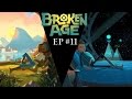I dropped a bomb | Broken Age #11
