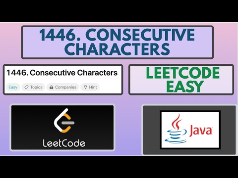 Leetcode | 1446. Consecutive Characters | Easy | Java Solution
