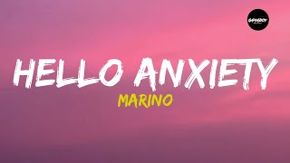 MARINO - ' HELLO ANXIETY ' (LYRICS)