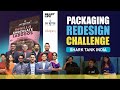 Redesigning Shark Tank India Brands in 4 Hours| Tkitoro, Eat Better Co &amp; Beast Life Get a Makeover!