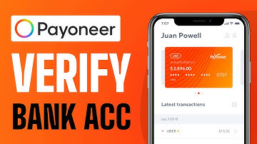 How To Verify Bank Account in Payoneer - Full Guide 2025