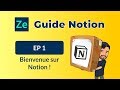 Episode 1  bienvenue sur notion 