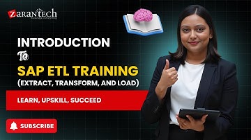 Introduction to SAP ETL (Extract, Transform, and Load) Training | ZaranTech