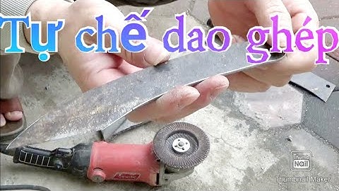 Tự chế dao ghép cây