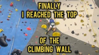 🧗🏻‍♂️ Finally I Reached The Top Of The Climbing Wall