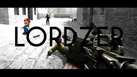 LORD ZER  [CSS Fragmovie]